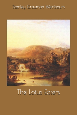 The Lotus Eaters 1689830417 Book Cover