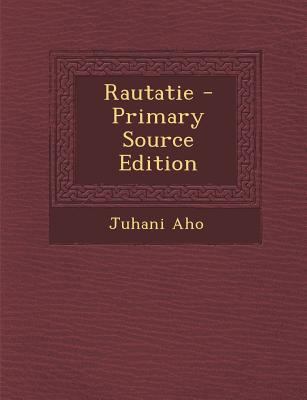 Rautatie [Finnish] 1293824666 Book Cover