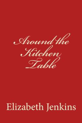Around the Kitchen Table 0615571859 Book Cover