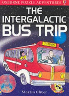 The Intergalactic Bus Trip (Puzzle Adventures) 0746048610 Book Cover
