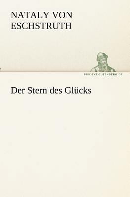 Der Stern Des Glucks [German] 3842404468 Book Cover