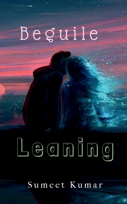 Beguile Leaning B09YVNG89Y Book Cover