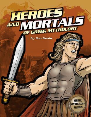 The Heroes and Mortals of Greek Mythology B00A2Q2VYU Book Cover