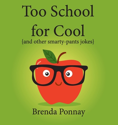 Too School for Cool 1532427042 Book Cover