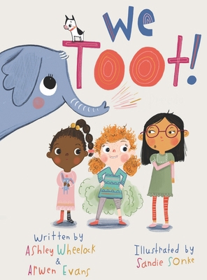 We Toot: A Feminist Fable About Farting 1733137416 Book Cover