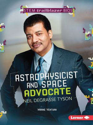 Astrophysicist and Space Advocate Neil Degrasse... 1467725854 Book Cover