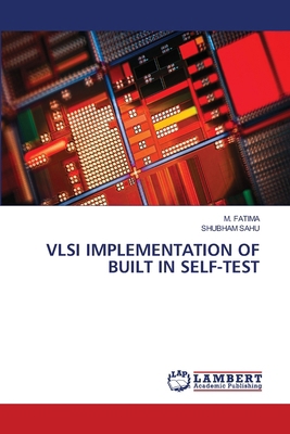 VLSI Implementation of Built in Self-Test 6207807804 Book Cover