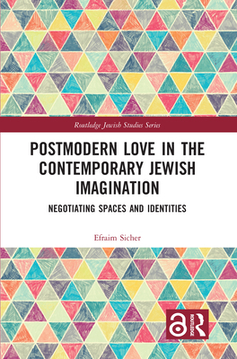 Postmodern Love in the Contemporary Jewish Imag... 1032135069 Book Cover