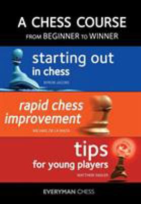 A Chess Course: From Beginner to Winner 1781944598 Book Cover