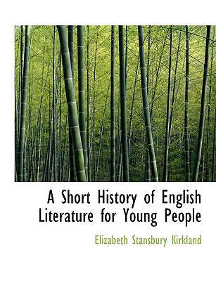 A Short History of English Literature for Young... [Large Print] 1116866994 Book Cover