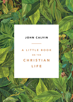 A Little Book on the Christian Life, Leaves 1567698166 Book Cover