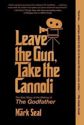 Leave the Gun, Take the Cannoli: The Epic Story... 1982158603 Book Cover