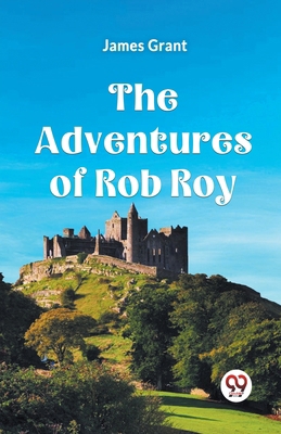 The Adventures Of Rob Roy 9359955205 Book Cover