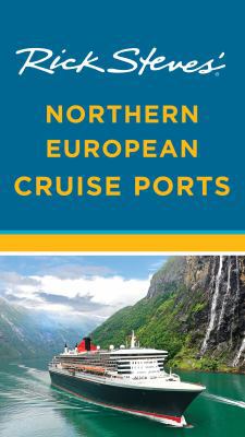 Rick Steves' Northern European Cruise Ports 1612385893 Book Cover