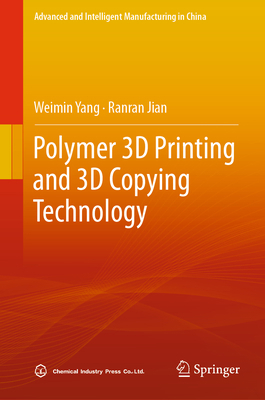 Polymer 3D Printing and 3D Copying Technology 9819901006 Book Cover