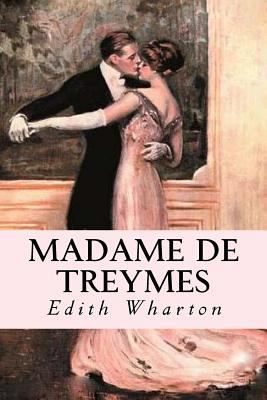 Madame de Treymes 1539333442 Book Cover