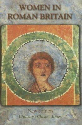 Women in Roman Britain 1902771435 Book Cover