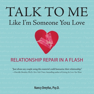 Talk to Me Like I'm Someone You Love, Revised E... 1665176318 Book Cover