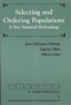 Selection and Ordering Populations: A New Stati... 0898714397 Book Cover