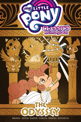 My Little Pony: Classics Reimagined--The Odyssey            Book Cover