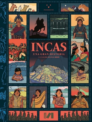 Incas: Una Gran Historia / Incas: A Great History B0GPH6LDNR Book Cover