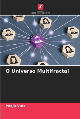 O Universo Multifractal [Portuguese] 6207740009 Book Cover