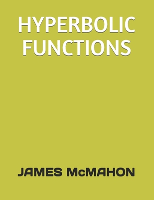 Hyperbolic Functions 1089618085 Book Cover
