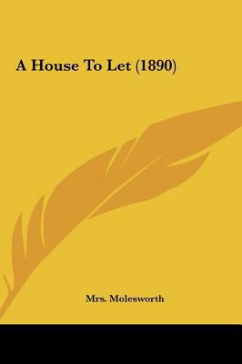 A House to Let (1890) 1162091452 Book Cover