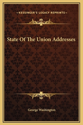 State Of The Union Addresses 1169201733 Book Cover