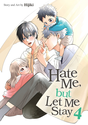 Hate Me, But Let Me Stay Vol. 4 B0DGPW7KT1 Book Cover