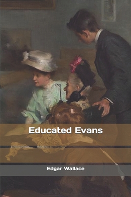 Educated Evans 1697179363 Book Cover