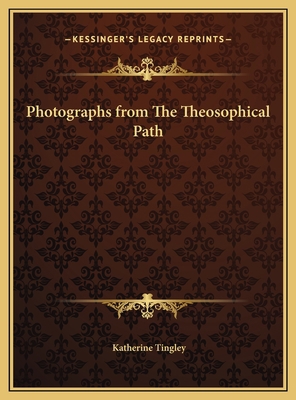 Photographs from The Theosophical Path 1169753140 Book Cover