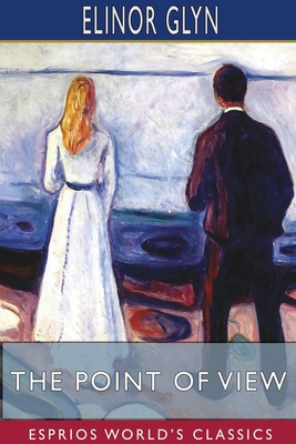 The Point of View (Esprios Classics) 1034015710 Book Cover