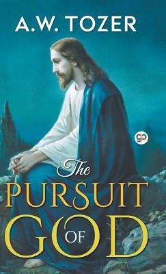 The Pursuit of God 9389157242 Book Cover
