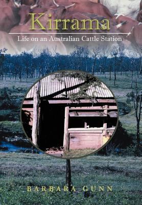 Kirrama: Life on an Australian Cattle Station 1479736856 Book Cover