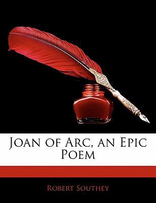 Joan of Arc, an Epic Poem 1141612585 Book Cover