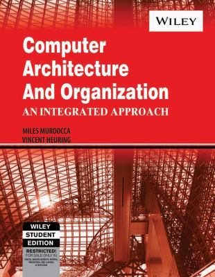 Computer Architecture And Organization: An Inte... 8126511982 Book Cover