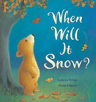 When Will It Snow? 1561487295 Book Cover
