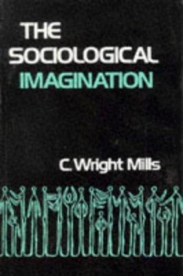 The Sociological Imagination 0195007514 Book Cover