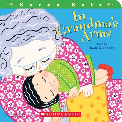 In Grandma's Arms B00A2NH5RG Book Cover