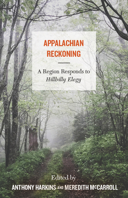 Appalachian Reckoning: A Region Responds to Hil... 1946684783 Book Cover