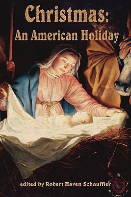 Christmas, An American Holiday 1617200492 Book Cover