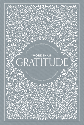 More Than Gratitude: 100 Days of Cultivating De... 1950968499 Book Cover