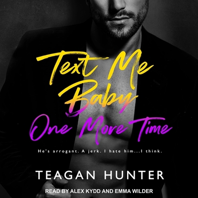 Text Me Baby One More Time B08ZBJDYDG Book Cover