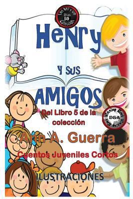 Henry y sus amigos: Cuento No. 59 [Spanish] 172513537X Book Cover