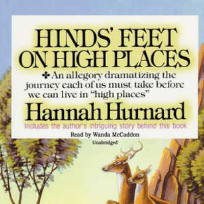 Hinds' Feet on High Places: An Allegory Dramati... 078617269X Book Cover