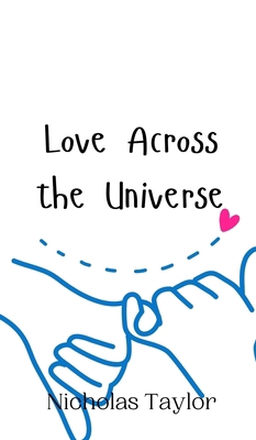 Love Across the Universe 990801286X Book Cover