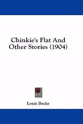 Chinkie's Flat and Other Stories (1904) 1436976375 Book Cover