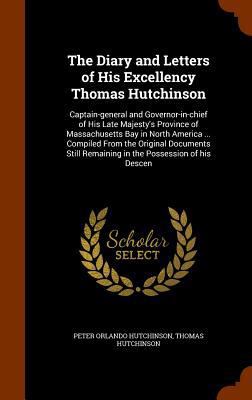 The Diary and Letters of His Excellency Thomas ... 1345360150 Book Cover