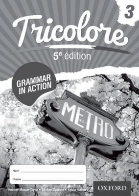 Tricolore Grammar in Action Workbook 3 1408527456 Book Cover